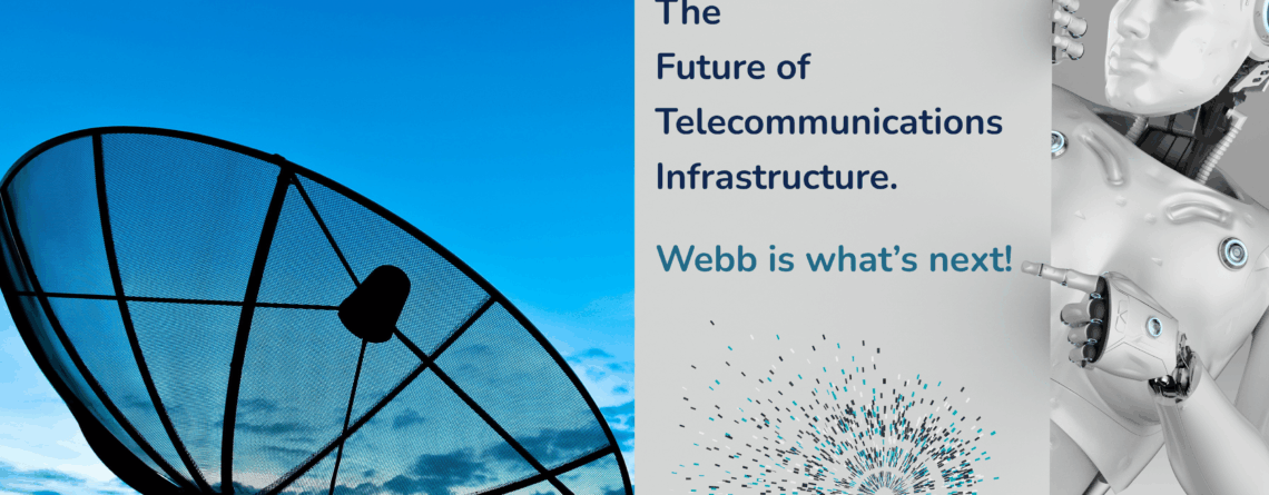 The future of Telecommunications Infrastructure